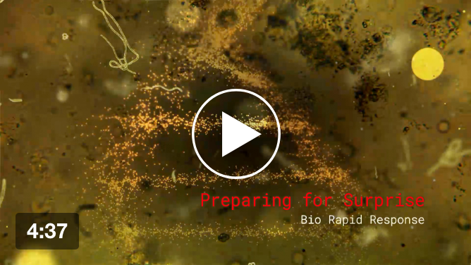 Video - Biological Rapid Response: Preparing for Surprise Video - Biological Rapid Response: Preparing for Surprise